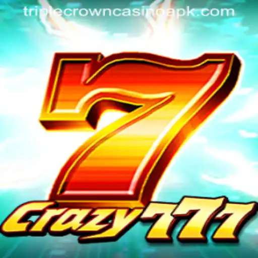 Crazy777: Dive into the Excitement at TripleCrownCasino