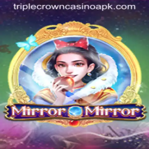 Explore the Enchanting World of MirrorMirror at TripleCrownCasino